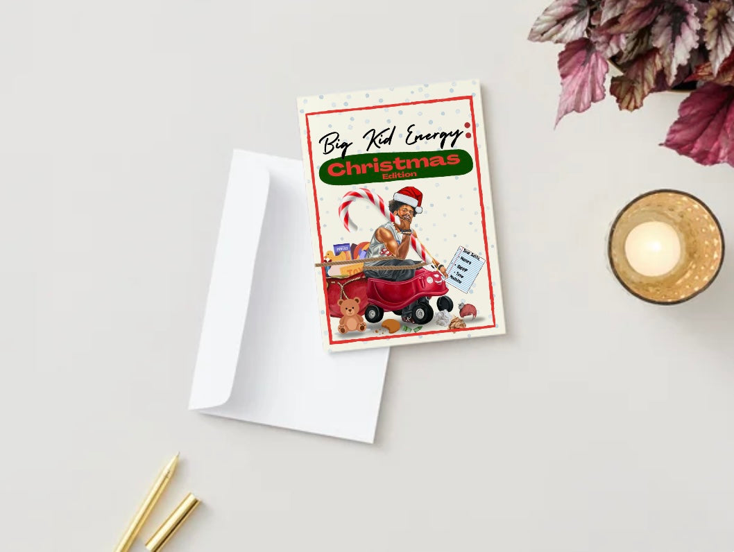 Greeting Card - Big Kid Energy: Christmas Edition)